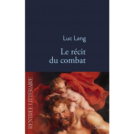 Le récit du combat : Bleue