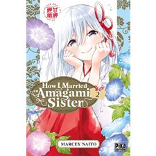 How I married an Amagami sister T.02 : Manga : ADO