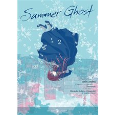 Summer ghost T.02 : Manga : ADO