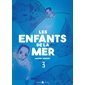 Les enfants de la mer T.03 : Manga : ADO