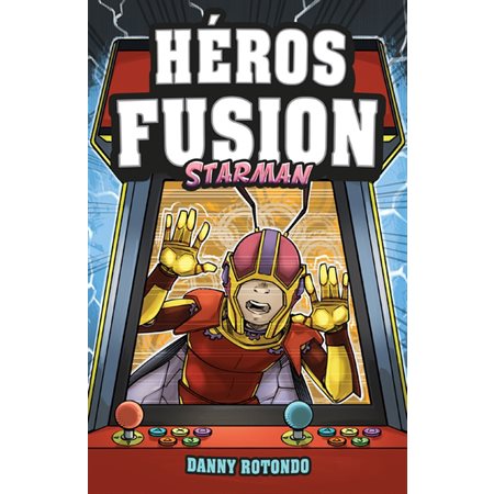 Starman : Héros Fusion : Hors série : 6-8