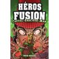 Cheval-Saucisse-Man : Héros Fusion : Hors série : 6-8