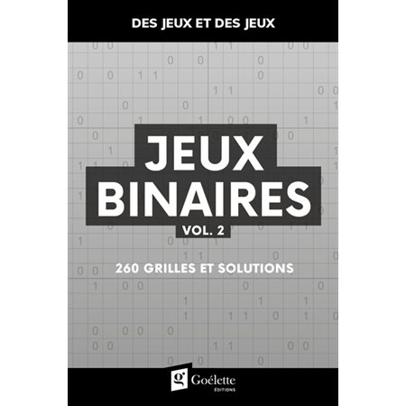 Jeux binaires T.02 : Des jeux et des jeux