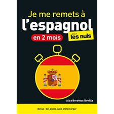 Je me remets à l'espagnol en 2 mois pour les nuls : Pour les nuls