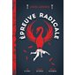 Épreuve radicale : 12 - 14