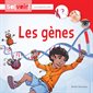 Les gènes : Savoir : Le corps humain