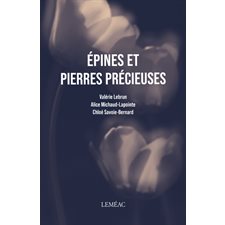 Épines et pierres précieuses