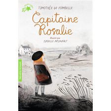 Capitaine Rosalie : Folio cadet. Premiers romans T.146 : 6-8
