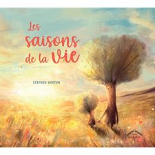 Les saisons de la vie : Albums : Couverture rigide