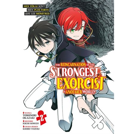 The reincarnation of the strongest exorcist in another world T.02 : Manga : ADO