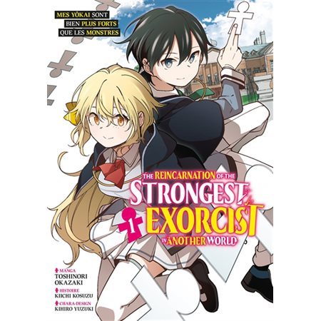 The reincarnation of the strongest exorcist in another world T.01 : Manga : ADO