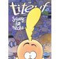 Titeuf T.18 : Suivez la mèche : Bande dessinée