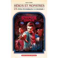 Stranger things : Héros et monstres : 25 fins possibles à choisir ! : 9-11