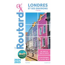 Londres et ses environs : + shopping : 2024-2025 (Routard) : Le guide du routard