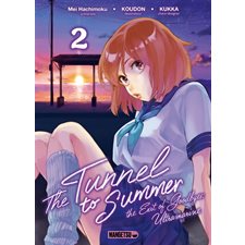 The tunnel to summer : the exit of goodbyes : ultramarine T.02 : Manga : ADT