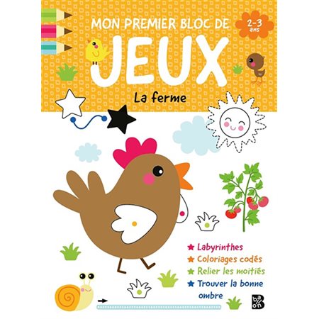 La ferme : Mon premier bloc de jeux 2-3 ans : Mon premier bloc de jeux