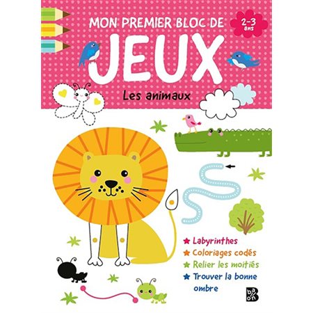 Les animaux : Mon premier bloc de jeux 2-3 ans : Mon premier bloc de jeux