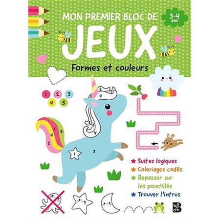 Formes et couleurs : Mon premier bloc de jeux 3-4 ans : Mon premier bloc de jeux