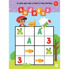 Sudokus : 7+ : Je joue avec des lettres et des chiffres