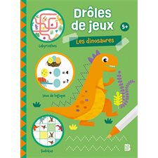 Les dinosaures : Drôles de jeux 5+ : Livre de jeux