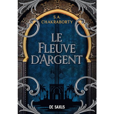 Le fleuve d'argent : La trilogie Daevabad : FAN