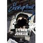 Soif de vengeance : Le corrupteur : HOR
