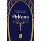 ArKana T.02 : Les ombres du passé : FAN