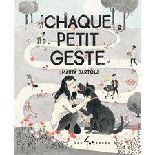 Chaque petit geste : Couverture rigide