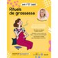 Mon p'tit cahier rituels de grossesse : Du pur cocooning pour profiter à fond de cette aventure ! : Mon p'tit cahier
