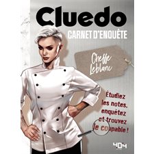 Cluedo : Le carnet d'enquete de la cheffe Leblanc