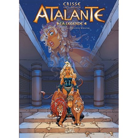 Atalante : la légende T.13 : La dernière course : Bande dessinée