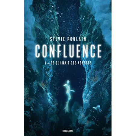 Confluence T.01 : Ce qui naît des abysses : SCF