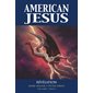 American Jesus T.03 : Révélation : Bande dessinée