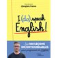 I (do) speak English! : :es 100 leçons incontournables pour progresser en anglais ! : Les petites fiches Marabout