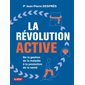 La révolution active : De la gestion de la maladie à la promotion de la santé