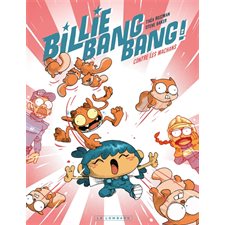 Billie bang bang ! T.02 : Contre les Machans : Bande dessinée