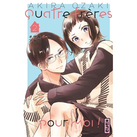 Quatre frères pour moi ! T.02 : Manga : ADO