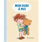 Mon ours à moi : Couverture rigide