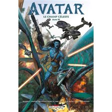 Avatar T.03 : Le Champ céleste : Bande dessinée