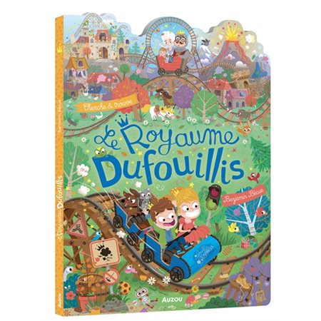 Le royaume Dufouillis : Cherche & trouve : 3 ans et + : Livre cartonné
