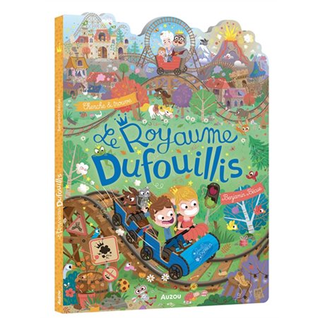 Le royaume Dufouillis : Cherche & trouve : 3 ans et + : Livre cartonné