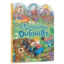 Le royaume Dufouillis : Cherche & trouve : 3 ans et + : Livre cartonné