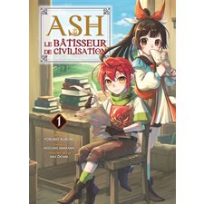 Ash, le bâtisseur de civilisation T.01 : Manga : ADO