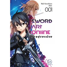 Sword art online : progressive T.01 : Roman : 12-14