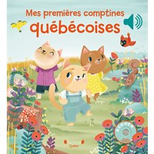 Mes premières comptines québécoises : Livre cartonné