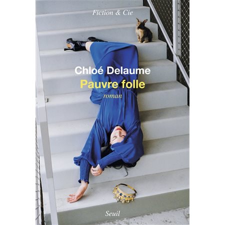 Pauvre folle : Fiction & Cie