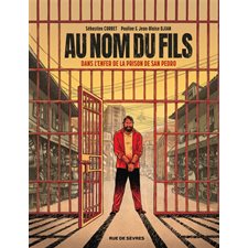 Au nom du fils : Dans l'enfer de la prison de San Pedro : Bande dessinée