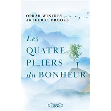 Les quatre piliers du bonheur