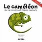 Le caméléon qui ne connaissait pas ses couleurs : Animaux animés : Couverture souple