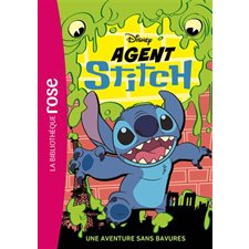 Agent Stitch T.01 : Une aventure sans bavures : Bibliothèque rose : 6-8